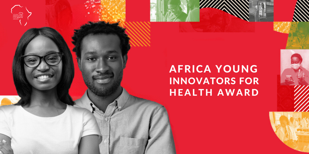 Speakers Announced: The Official Africa Young Innovators for Health Award Ceremony